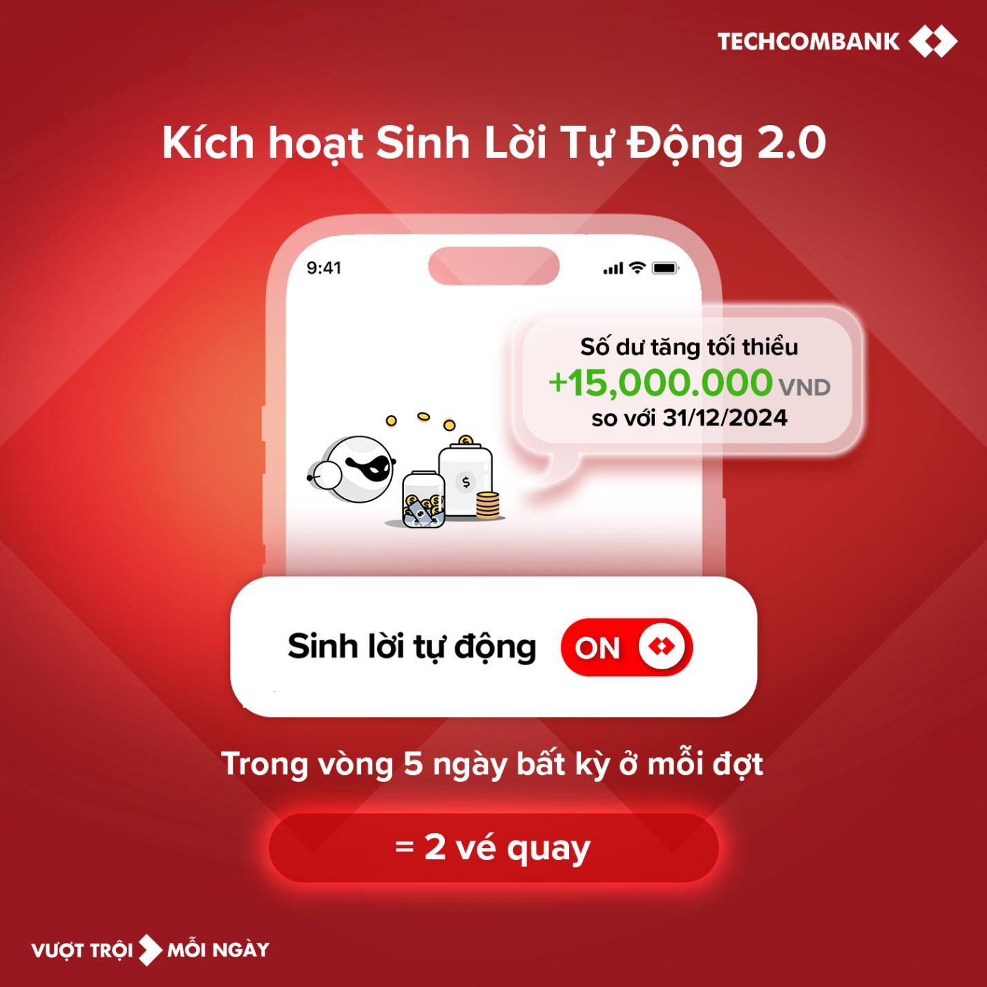 Sinh lời tự động 2.0 ra mắt, Techcombank khẳng định vị thế tiên phong 2 Techcombank tối ưu hóa dòng tiền và trải nghiệm cho hơn 2,6 triệu khách hàng