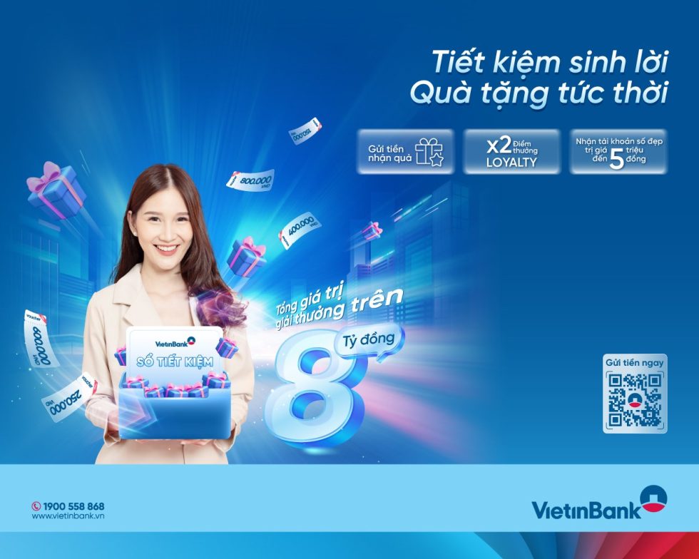 VietinBank chi hàng tỷ đồng khuyến khích gửi tiết kiệm 2025 2 VietinBank tiết kiệm - 60s Hôm Nay
